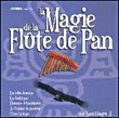 La magie de la flûte de pan