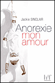 Anorexie, mon amour