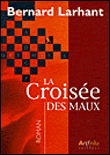 La croisée des maux