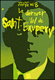 Le dernier vol de Saint-Exupéry
