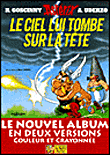 Le ciel lui tombe sur la tête (version luxe)