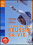 Qu'est-ce que réussir sa vie ? (livre pastoral)