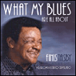 What my blues are all about