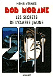 Les secrets de l'ombre jaune - Henri Vernes - Poche