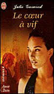 Le coeur à vif - 1