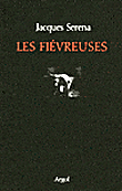 Les fiévreuses