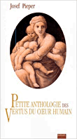 Petite anthologie des vertus du coeur humain