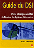 Guide du DSI profil et responsabilités du directeur des systèmes d'information
