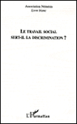 Le travail social sert-il la discrimanation ?