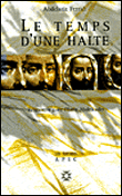 Le temps d'une halte