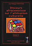 Discours afrocentriste sur l'aliénation culturelle
