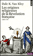 Les Origines religieuses de la Révolution française (1560-1791)