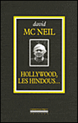 Hollywood,Les Hindous...