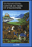 Conter de Troie et d'Alexandre