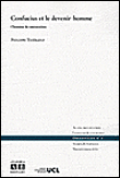 Confucius et le devenir-homme, chemins de maturation