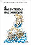 Le malentendu maçonnique