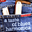 A taste of blues harmonica