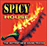 Spicy house
