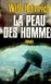 La peau des hommes
