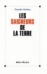 Les saigneurs de la terre