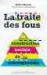 La traite des fous