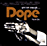 Give'em enough dope