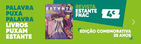 Book Club Estante FNAC: as novidades que ainda não leste - Recomendações  Expert Fnac